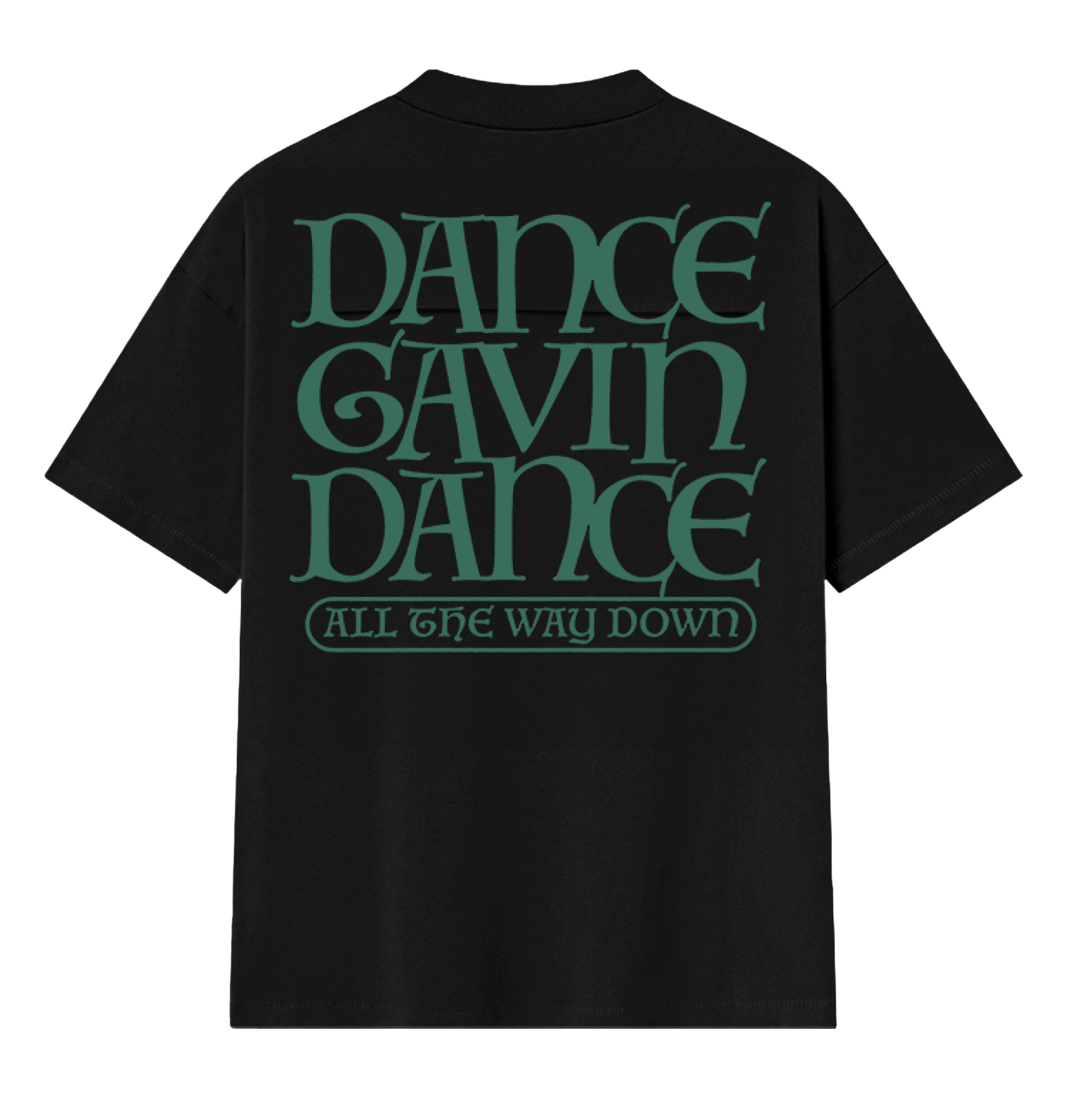 Black t-shirt with 'Dance Gavin Dance All The Way Down' text on the back against a white background