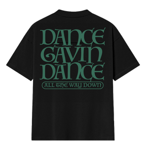 Black t-shirt with 'Dance Gavin Dance All The Way Down' text on the back against a white background